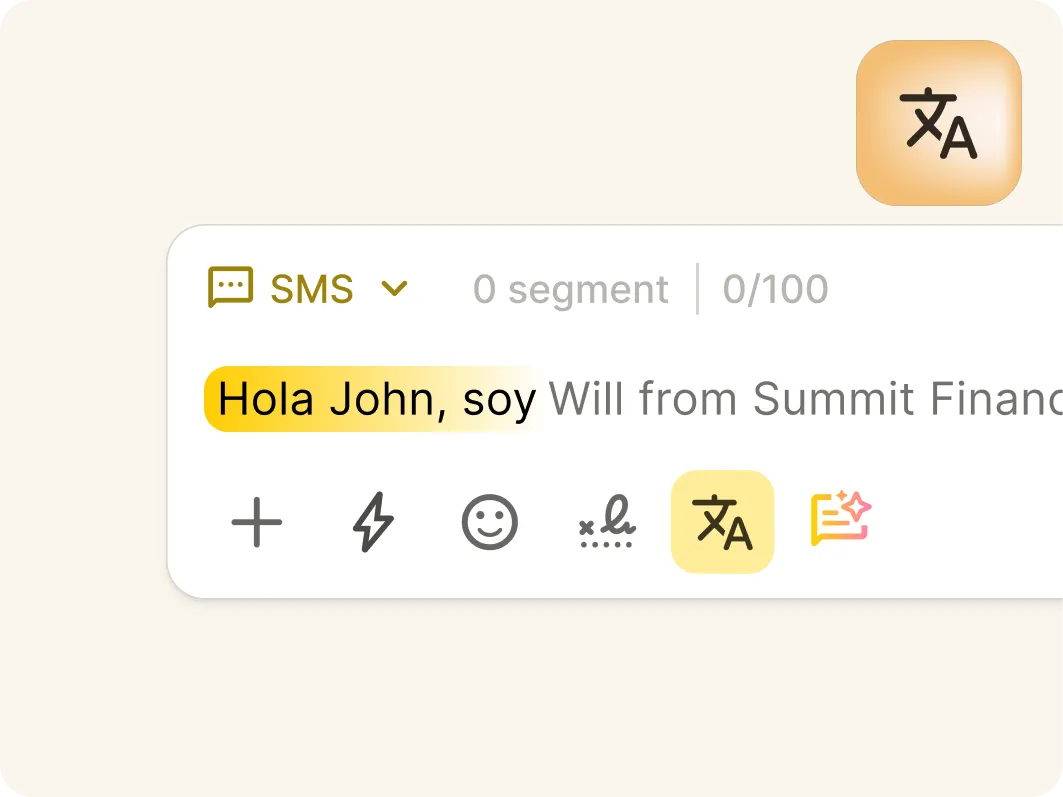 A text message draft reads: Hola John, soy Will from Summit Finan with Hola John, soy highlighted in yellow. Various icons for message options and translation are visible above and below the text box.